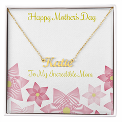 Custom Name Necklace - To My Incredible Mom